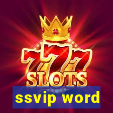 ssvip word